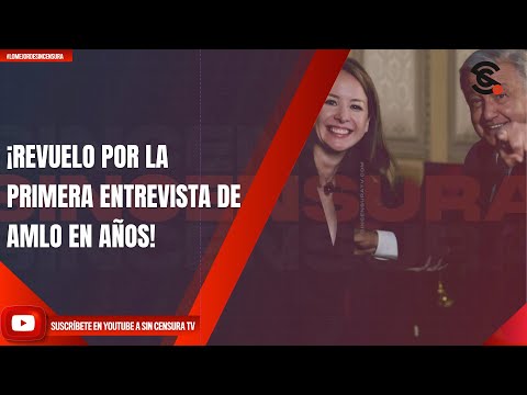 ¡REVUELO POR LA PRIMERA ENTREVISTA DE AMLO EN AÑOS!