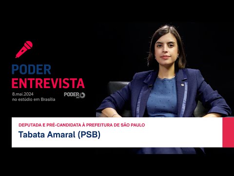 Poder Entrevista: Tabata Amaral (PSB), deputada e pré-candidata à Prefeitura de São Paulo