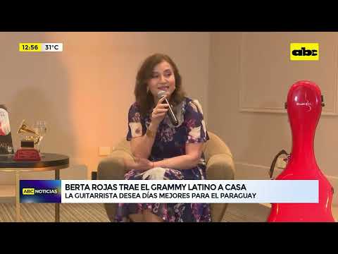 Berta Rojas trae el Grammy Latino a casa