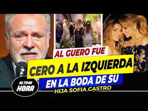 HICIERON A UN LADO Al Guero Castro Angélica Rivera FUE QUIEN ENTREGÓ a su hija AL ALTAR