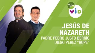 Jesús de Nazaret, con el Padre Pedro Justo Berrío, 15 abril 2021 - Tele VID