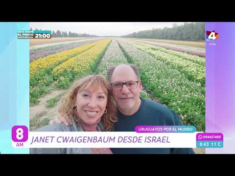 8AM - Uruguayos por el mundo: Janet Cwaigenbaum desde Israel