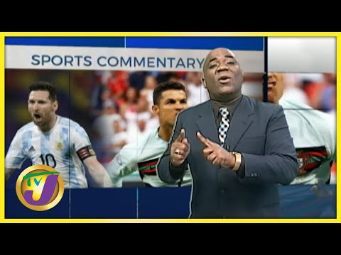 Ronaldo vs Messi | TVJ Sports Commentary - June 15 2021