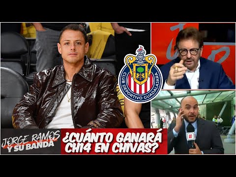 DETALLES del contrato que le ofrece Chivas a Javier Chicharito Hernández | Jorge Ramos y Su Banda