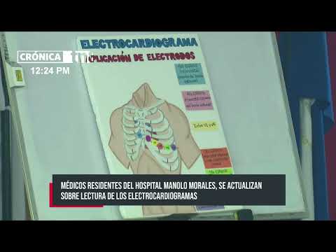Hospital Manolo Morales actualiza conocimientos sobre lectura de electrocardiogramas - Nicaragua