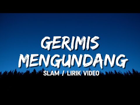 SLAM - GERIMIS MENGUNDANG (LIRIK VIDEO) LAGU NOSTALGIA TERBAIK #lyrics