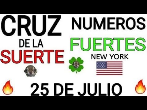 Cruz de la suerte y numeros ganadores para hoy 25 de Julio para New York