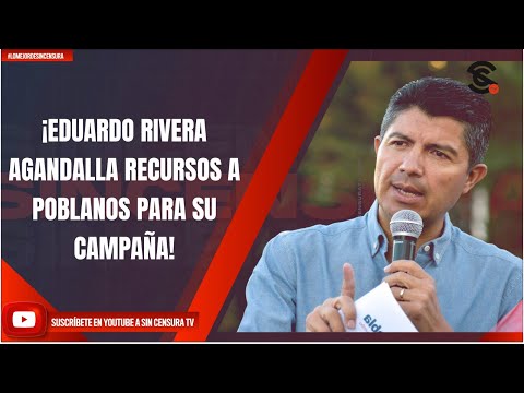 ¡EDUARDO RIVERA AGANDALLA RECURSOS A POBLANOS PARA SU CAMPAÑA! INV. #ESPECIAL #SINCENSURA #SEVILLA