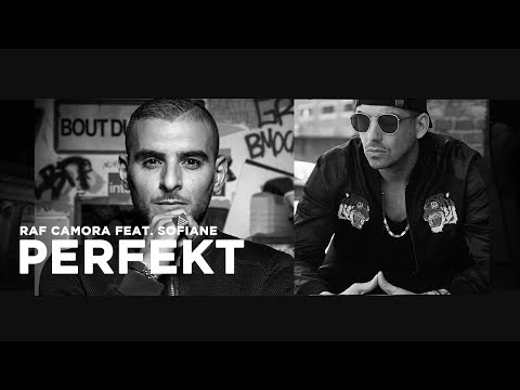 Raf Camora feat. Sofiane - Perfekt (prod. AriBeatz & Raf Camora)
