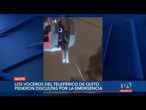 Se pronuncian los voceros del Teleférico de Quito por la emergencia suscitada