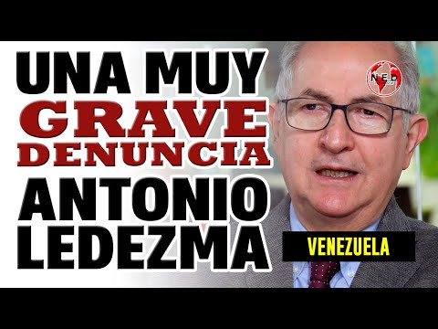 UNA MUY GRAVE DENUNCIA  Antonio Ledezma