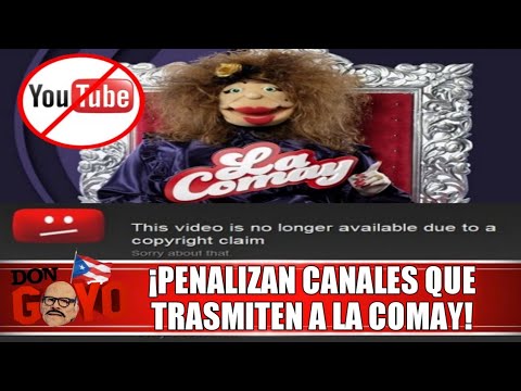 ¡Penalizan a 5 canales en Youtube por retransmitir a La Comay!