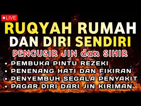 RUQYAH RUMAH AMPUH USIR J1N DI RUMAH DENGAN AYAT PENYEMBUH, PENENANG HATI & FIKIRAN, ALAA AQEL