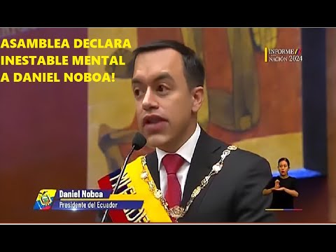 Urgente. Asamblea Nacional Declarará inestable mental a Daniel Noboa