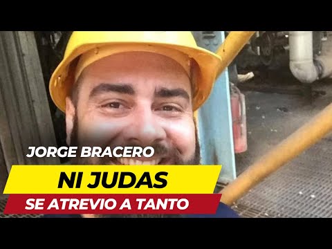 JORGE BRACERO NI JUDAS SE ATREVIO A TANTO
