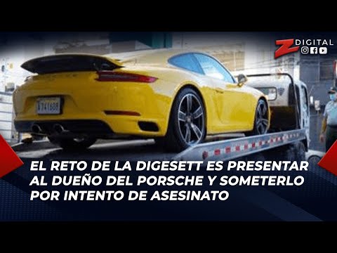 Juan: el reto de la Digesett es presentar al dueño del Porsche y someterlo por intento de asesinato