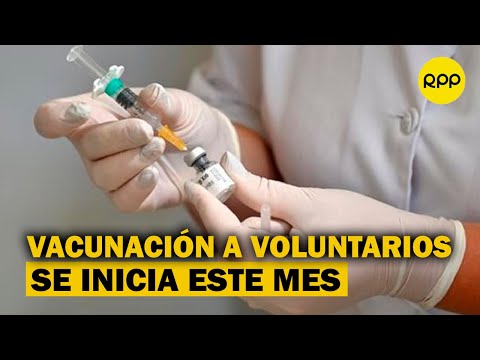 Sinopharm: ¿Cuándo iniciará la vacunación de los voluntarios de los ensayos clínicos fase 3