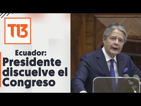 Presidente de Ecuador, Guillermo Lasso, disuelve el Congreso