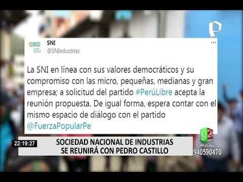 Elecciones 2021: Sociedad Nacional de Industrias se reunirá con el candidato de Perú Libre