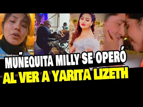 MUÑEQUITA MILLY SE OPERÓ LUEGO DE VER EL VIDEO DE YARITA LIZETH Y EL DOCTOR FONG
