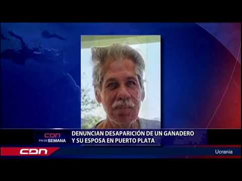 Denuncian desaparición de un ganadero y su esposa en Puerto Plata