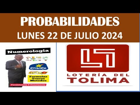 PROBABILIDADES DE LA LOTERIA DEL TOLIMA LUNES 22 DE JULIO 2024 #loteriadeltolima