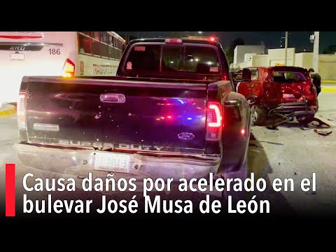 Causa dan?os por acelerado en el bulevar Jose? Musa de Leo?n