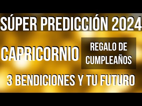 CAPRICORNIO RECIBES 3 BENDICIONES! FELIZ CUMPLEAÑOS SÚPER LECTURA SORPRESA 2024 TAROT HOROSCOPO