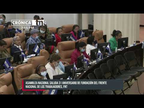 Asamblea Nacional saluda 31 años de fundación del FNT - Nicaragua