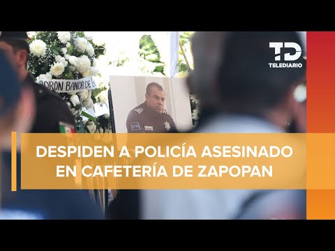 Despiden con homenaje a comandante de la Policía de Zapopan asesinado en una cafetería