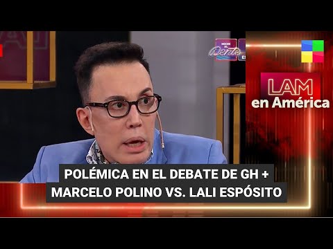 Polémica en el debate de GH + Marcelo Polino vs. Lali Espósito - #LAM | Programa completo (6/03/24)