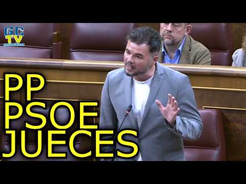 Lo único que queremos es que sean jueces decentes Gabriel Rufián tras el pacto PP PSOE