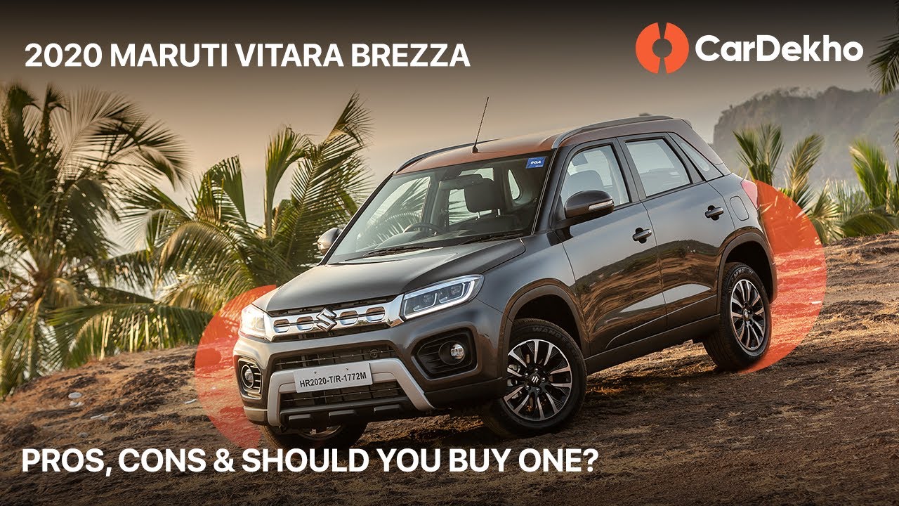 Maruti Suzuki Vitara Brezza 2020: Pros, Cons and Should You Buy One? | CarDekho.com