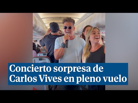 El concierto sorpresa de Carlos Vives en pleno vuelo