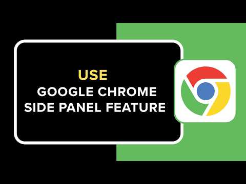 How to Use Google Chrome Side Panel Feature !