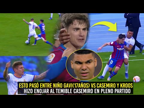 ESTO PASÓ ENTRE NIÑO GAVI VS CASEMIRO Y KROOS ¿POR QUÉ CASEMIRO LO GOLPEÓ EN PLENO PARTIDO