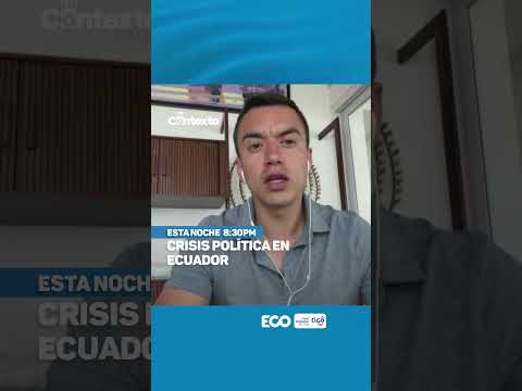 Crisis política en Ecuador | #Shorts #EnContexto