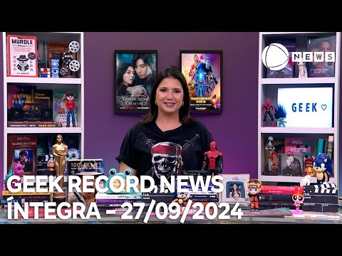 Geek Record News - 27/09/2024