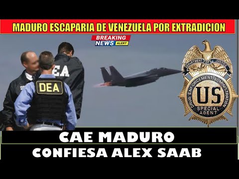 Maduro CAE tras CONFESION a la DEA del extraditado Alex Saab