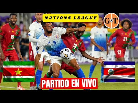 SURINAM VS COSTA RICA EN VIVO  CONCACAF Nations League - Liga A - Jornada 3 GRANEGA