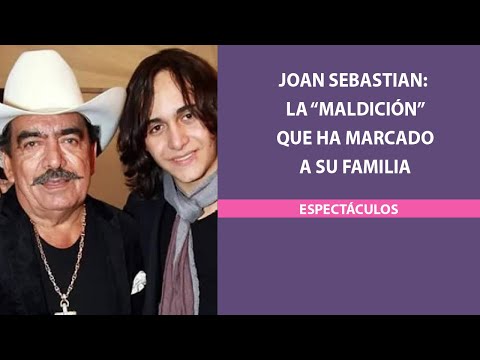 Joan Sebastian:  La maldición que ha marcado a su familia