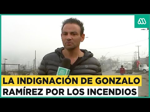 ¿Incendios intencionales? La indignación de Gonzalo Ramírez por presuntos responsables del fuego