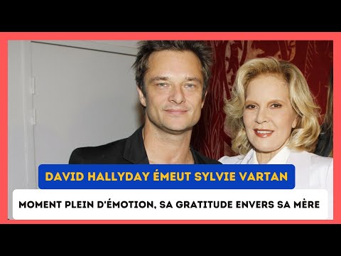 David Hallyday : La de?claration qui touche le cœur de Sylvie Vartan
