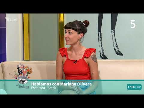 Mariana Olivera - Escritora y actriz | El Living | 24-01-23