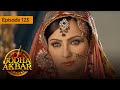 Jodha Akbar - Ep 123 - La fougueuse princesse et le prince sans coeur - S?rie en fran?ais - HD