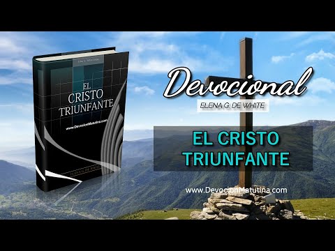 29 de octubre | Devocional: El Cristo triunfante | Saulo llega a ser Pablo, apóstol de los gentiles