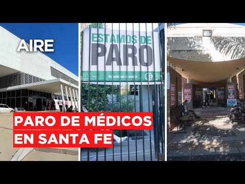 Paro de médicos en Santa Fe