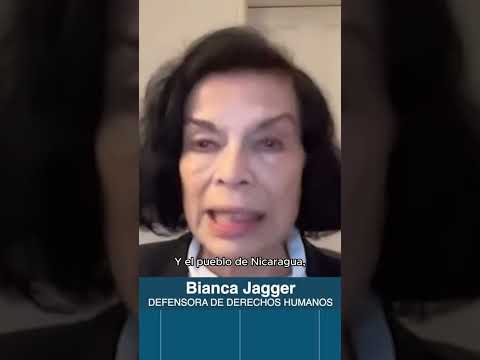 Bianca Jagger: No podemos olvidarnos de los presos políticos de Nicaragua