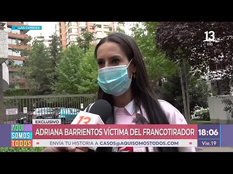 Adriana Barrientos fue víctima del Francotirador de Las Condes” | Aquí Somos Todos