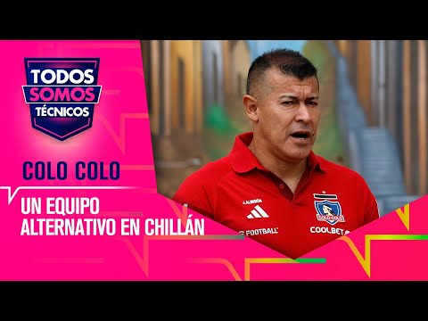 Grandes ausencias en Colo Colo vs. Ñublense - Todos Somos Técnicos